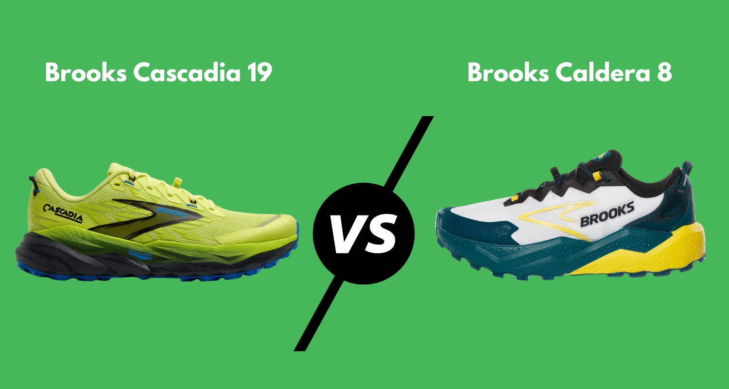 brooks cascadia 19 vs brooks caldera 8
